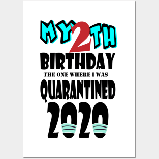 My 2th Birthday The One Where I Was Quarantined 2020 Posters and Art